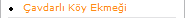 Çavdarlı Köy Ekmeği