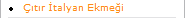 Çıtır İtalyan Ekmeği