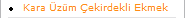 Kara Üzüm Çekirdekli Ekmek