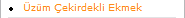 Üzüm Çekirdekli Ekmek